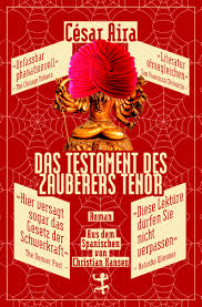 Das Testament des Zauberers Tenor von César Aira.
