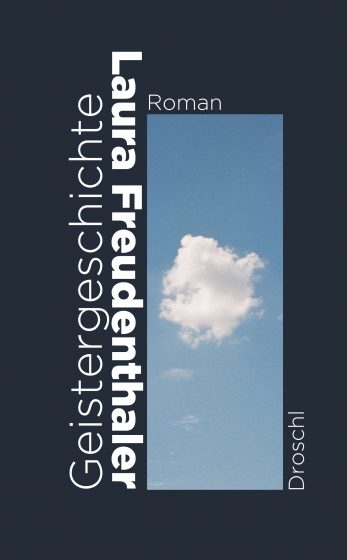 Geistergeschichte von Laura Freudenthaler.