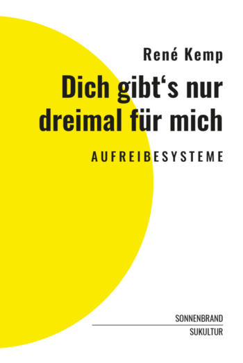 Dich gibt's nur dreimal für mich von René Kemp.