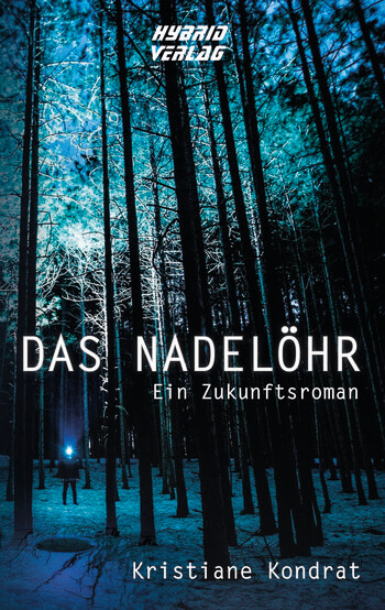Das Nadelöhr von Kristiane Kondrat.