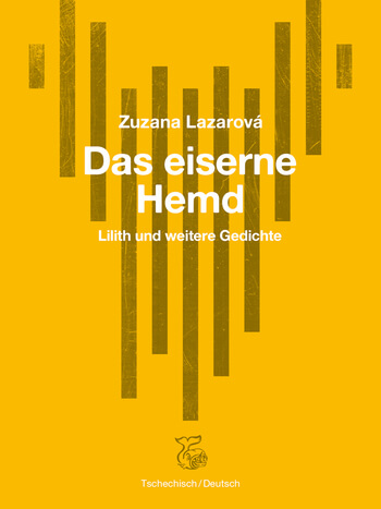 Das eiserne Hemd von Zuzana Lazarová.