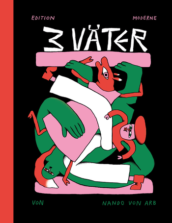 3 Väter von Nando Von Arb.