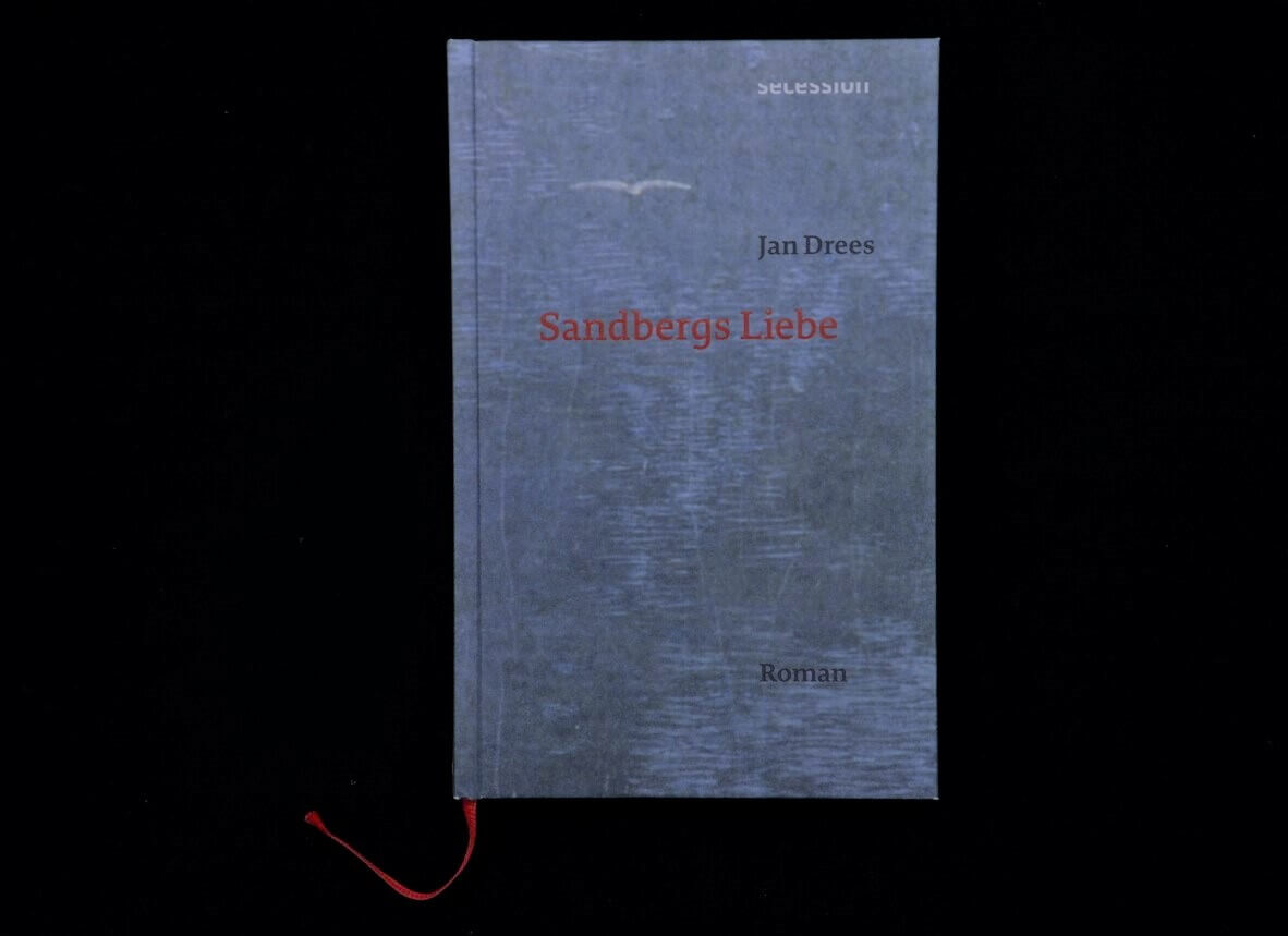 Sandbergs Liebe von Jan Drees