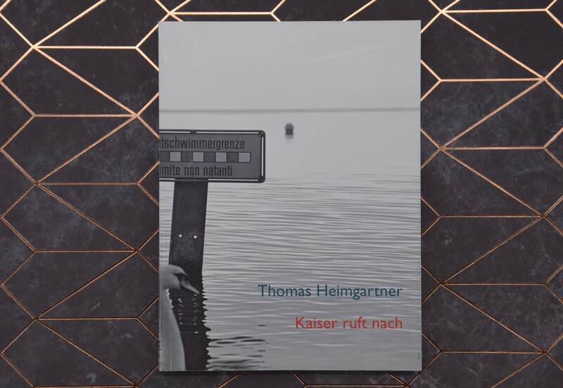Kaiser ruft nach von Thomas Heimgartner.
