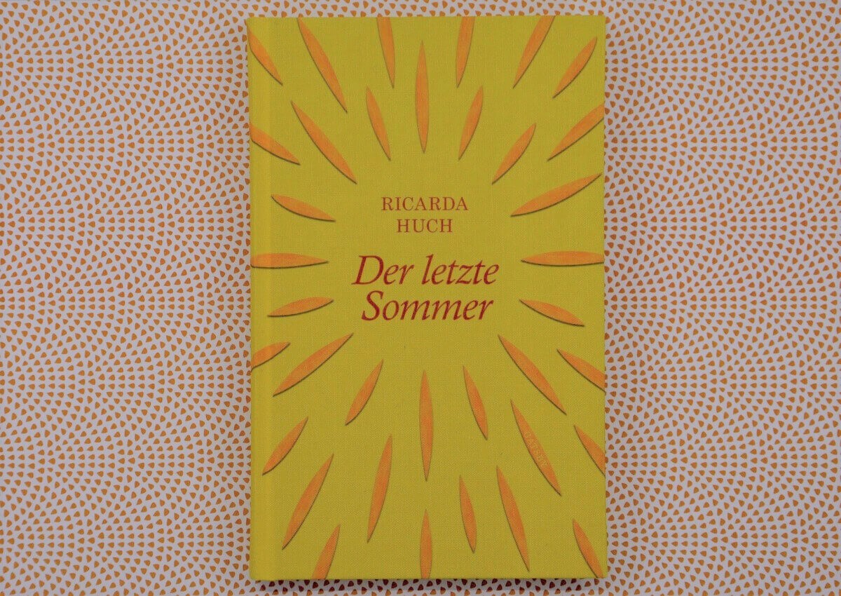 Der letzte Sommer von Ricarda Huch.