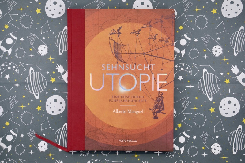 ehnsucht Utopie von Alberto Manguel.