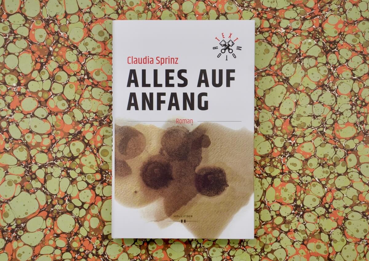 Alles auf Anfang von Claudia Sprinz.