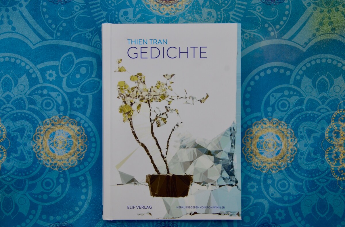 Thien Tran: Gedichte.