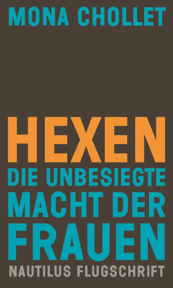 Hexen von Mona Chollet