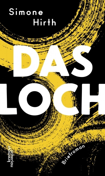 Das Loch von Simone Hirth
