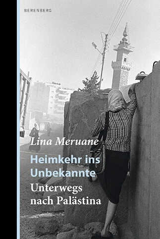 Heimkehr ins Unbekannte von Lina Meruane