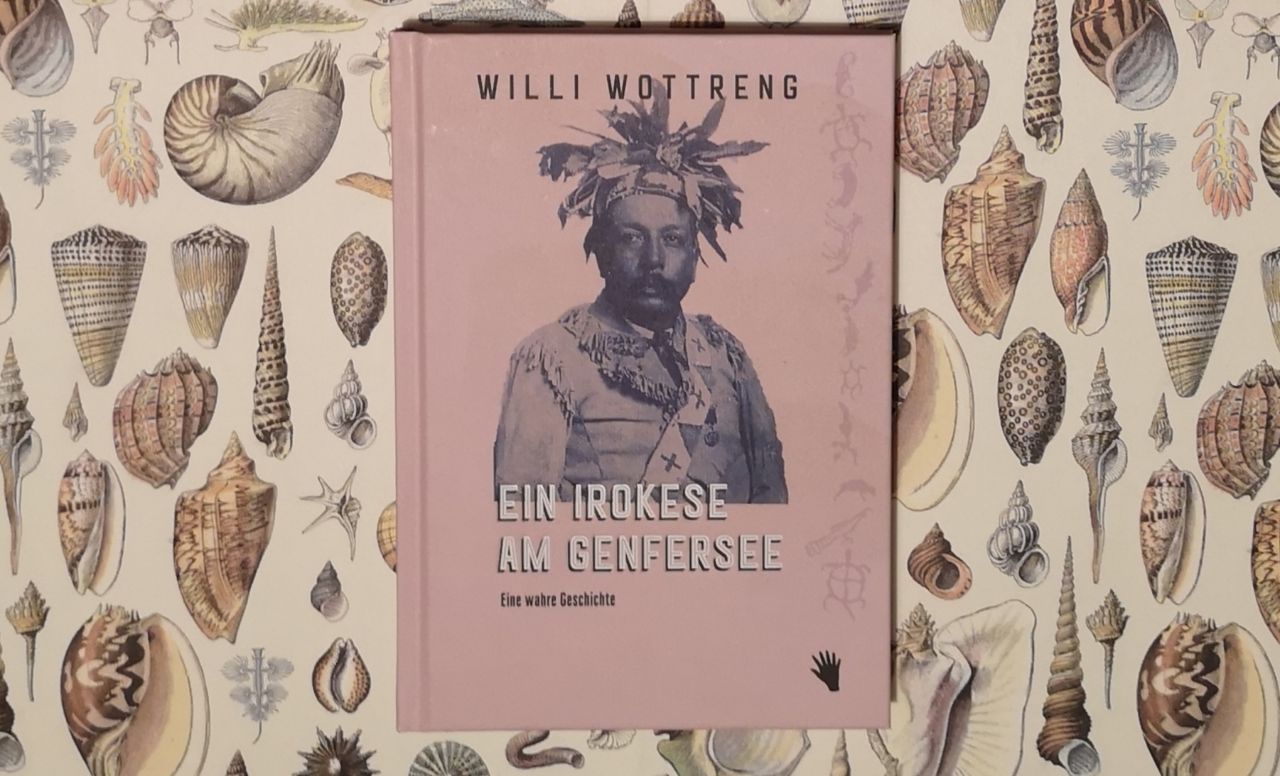 Ein Irokese am Genfersee von Willi Wottreng